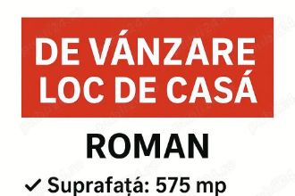 De vanzare loc de casa, suprafata de 575 mp, 27.000 euro